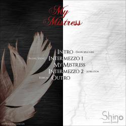 Shino : My Mistress